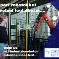 Ha ipari robotokkal szeretnél foglalkozni… – Nem tankönyvekből kell megtanulni a robotok működését